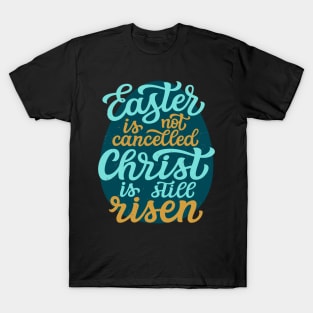 Easter Jesus Christian Saying T-Shirt